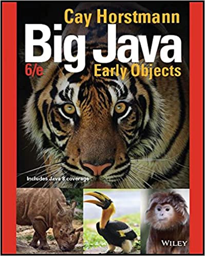 Instant Download; Solutions Manual for Big Java Early Objects, 6th Edition By Cay Horstmann  