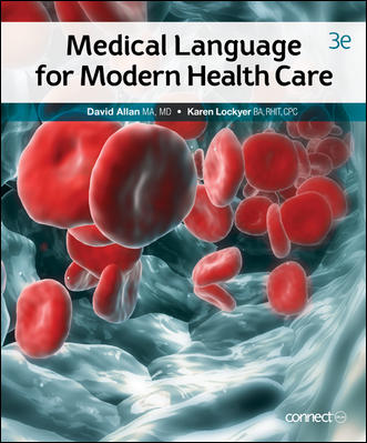 Instant Download; Test Bank for Medical Language for Modern Health Care 3rd Edition By David Allan, Karen Lockyer