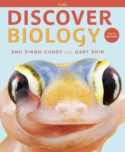 Instant Download; Test Bank for Discover Biology 6th Edition By Anu Singh-Cundy,  Gary Shin